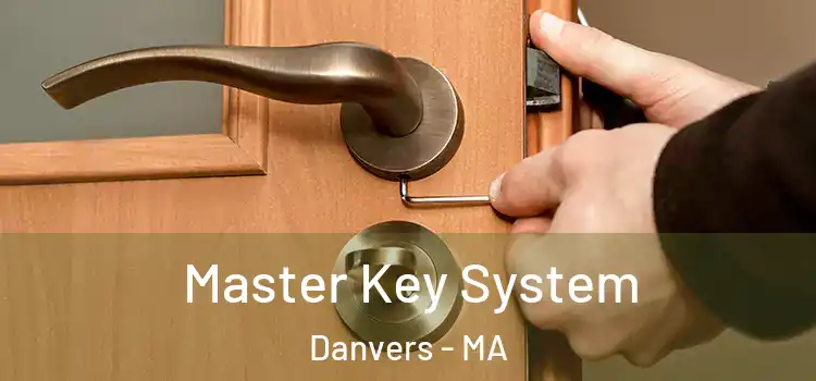 Master Key System Danvers - MA