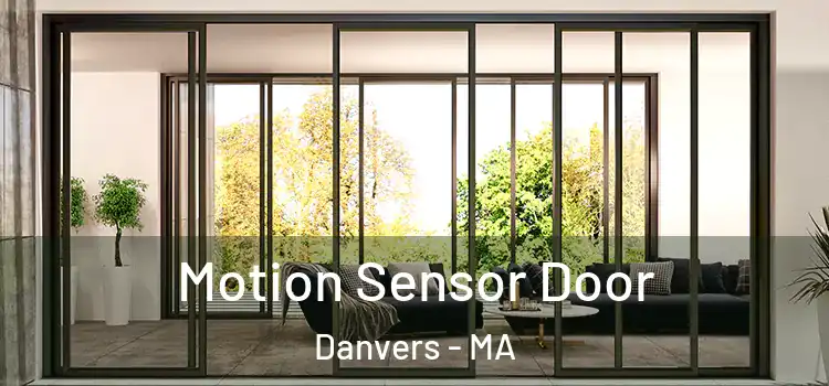 Motion Sensor Door Danvers - MA